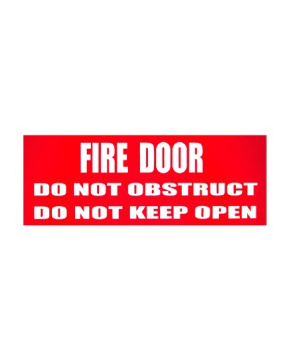 Buy FIRE DOOR - DO NOT OBSTRUCT - DO NOT KEEP OPEN at Majestic Fire Protection in Sydney